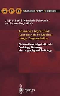 Couverture_Advanced Algorithmic Approaches To Medical Image Segmentation