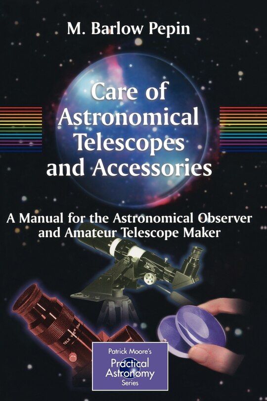 Front cover_Care of Astronomical Telescopes and Accessories