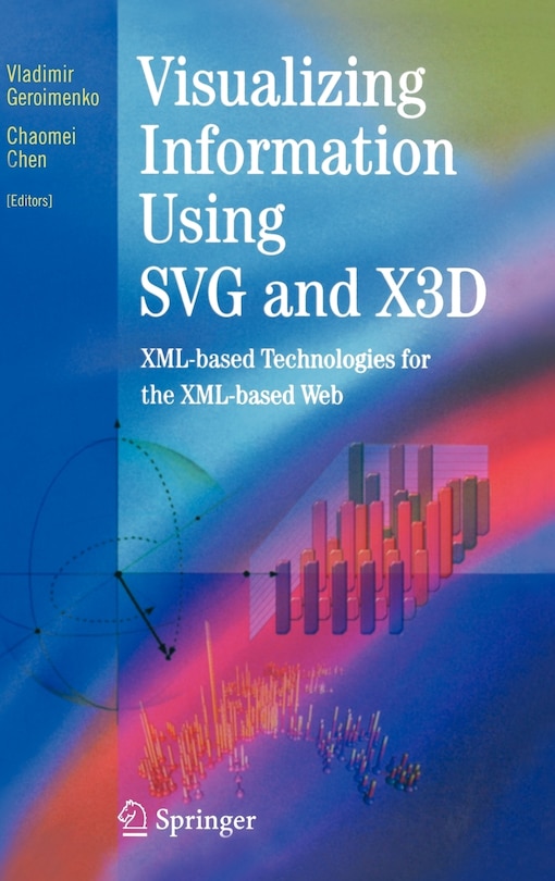 Front cover_Visualizing Information Using Svg And X3d