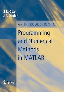 Front cover_An Introduction To Programming And Numerical Methods In Matlab