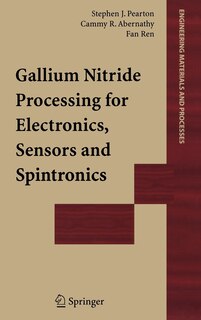 Front cover_Gallium Nitride Processing for Electronics, Sensors and Spintronics