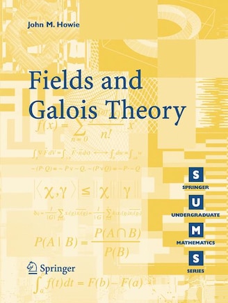 Fields And Galois Theory