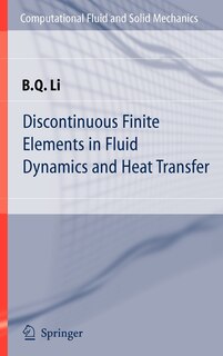 Front cover_Discontinuous Finite Elements In Fluid Dynamics And Heat Transfer