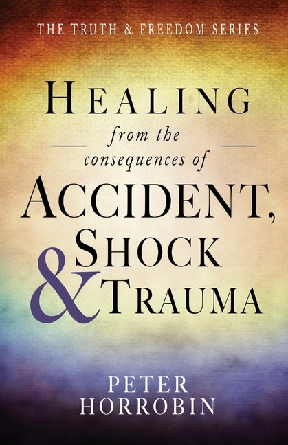 Couverture_Healing from the consequences of Accident, Shock and Trauma