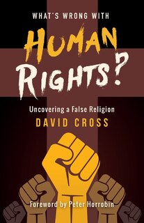 Front cover_What's Wrong with Human Rights?