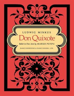 Couverture_Don Quixote, Ballet In Five Acts By Marius Petipa - Piano Score