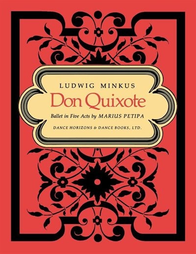 Couverture_Don Quixote, Ballet In Five Acts By Marius Petipa - Piano Score