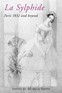 Couverture_La Sylphide - 1832 and Beyond.