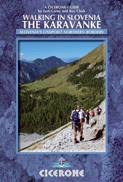 Front cover_Walking in Slovenia: The Karavanke