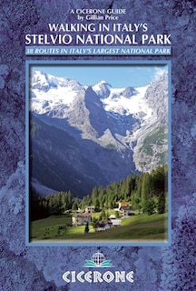 Front cover_Walking in Italy's Stelvio National Park