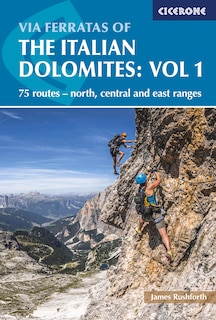 Front cover_Via Ferratas Of The Italian Dolomites: Vol 1