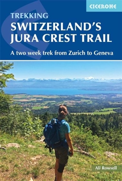 Front cover_Switzerland's Jura Crest Trail