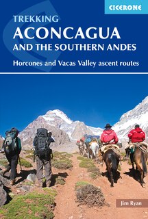 Front cover_Trekking Aconcagua And The Southern Andes