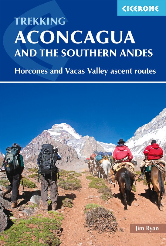 Front cover_Trekking Aconcagua And The Southern Andes