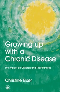 Front cover_Growing Up with a Chronic Disease