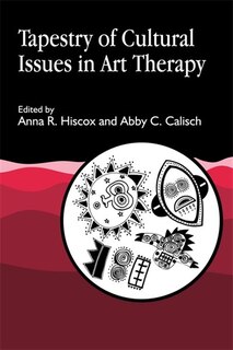 Front cover_Tapestry Of Cultural Issues In Art Therapy
