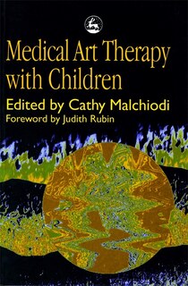 Front cover_Medical Art Therapy with Children