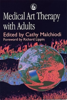 Front cover_Medical Art Therapy With Adults