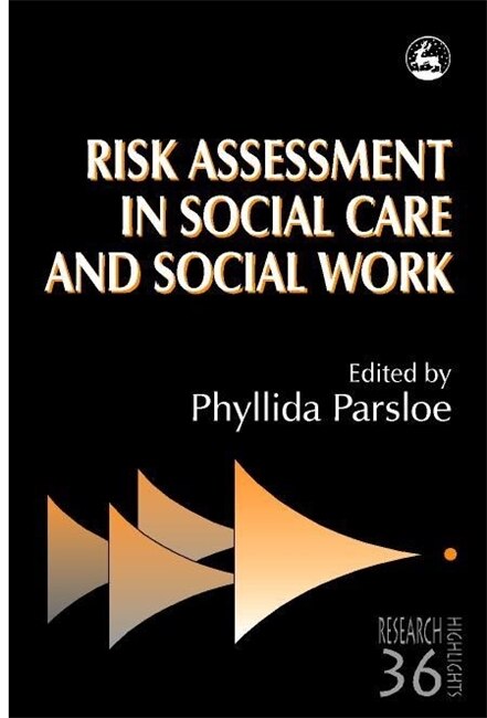 Front cover_Risk Assessment In Social Care And Social Work