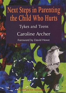 Front cover_Next Steps in Parenting the Child Who Hurts