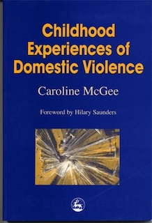 Couverture_Childhood Experiences Of Domestic Violence