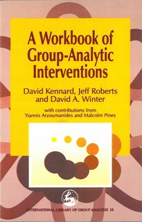 Front cover_A Workbook of Group-Analytic Interventions