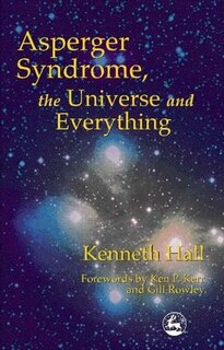 Front cover_Asperger Syndrome, the Universe and Everything