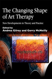 Front cover_The Changing Shape of Art Therapy