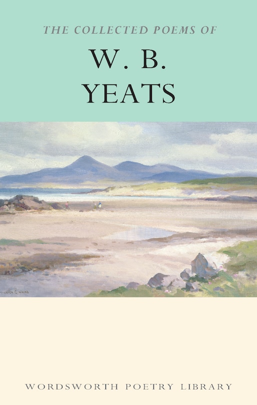 COLLECTED POEMS OF WB YEATS