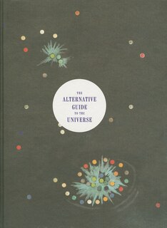 Couverture_The Alternative Guide to the Universe