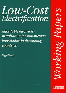 Low-cost Electrification: Affordable Electricity Installation For Low-income Households In Developing Countries