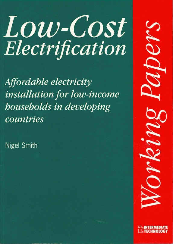 Low-cost Electrification: Affordable Electricity Installation For Low-income Households In Developing Countries