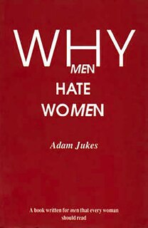 Why Men Hate Women