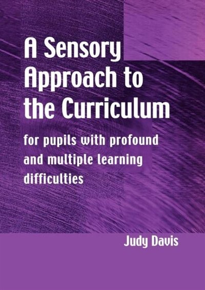 Front cover_A Sensory Approach to the Curriculum