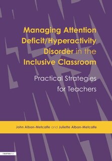 Front cover_Managing Attention Deficit/Hyperactivity Disorder in the Inclusive Classroom
