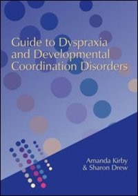 Couverture_Guide to Dyspraxia and Developmental Coordination Disorders