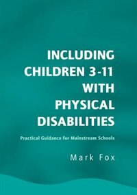 Front cover_Including Children 3-11 With Physical Disabilities