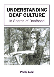 Front cover_Understanding Deaf Culture