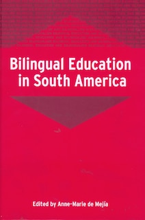 Front cover_Bilingual Education In South America