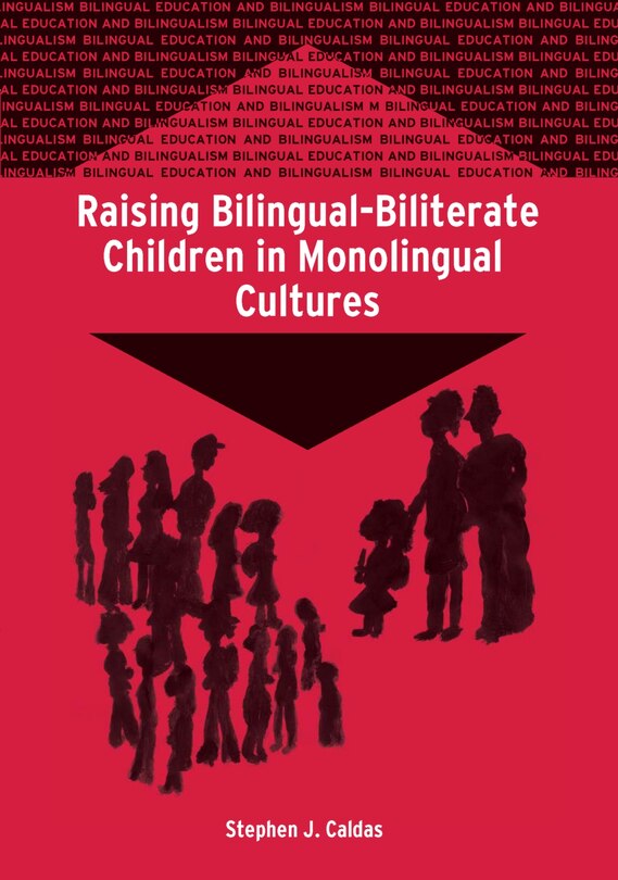 Couverture_Raising Bilingual-Biliterate Children in Monolingual Cultures