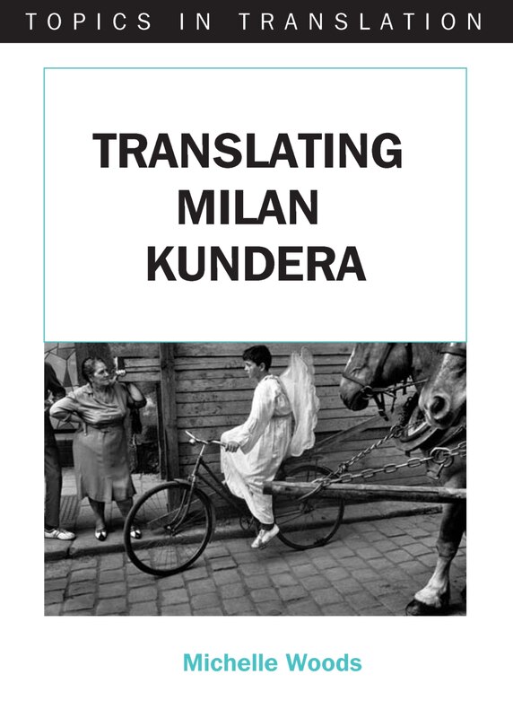 Front cover_Translating Milan Kundera