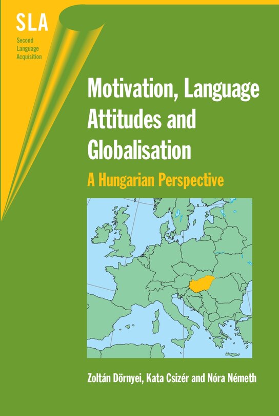 Front cover_Motivation, Language Attitudes and Globalisation
