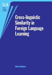Front cover_Cross-linguistic Similarity in Foreign Language Learning