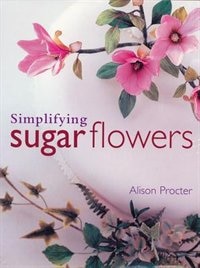 Front cover_Simplifying Sugar Flowers