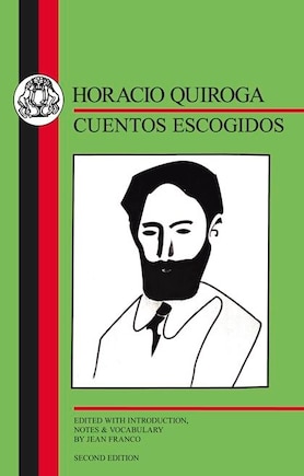 Quiroga: Cuentos Escogidos