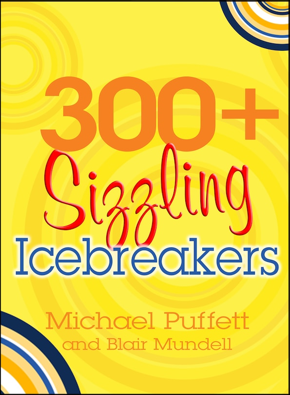 300+ Sizzling Icebreakers