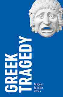 Greek Tragedy: Three Plays de Sophocles Sophocles
