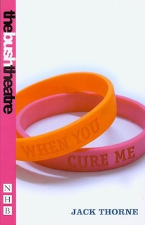 Front cover_When You Cure Me