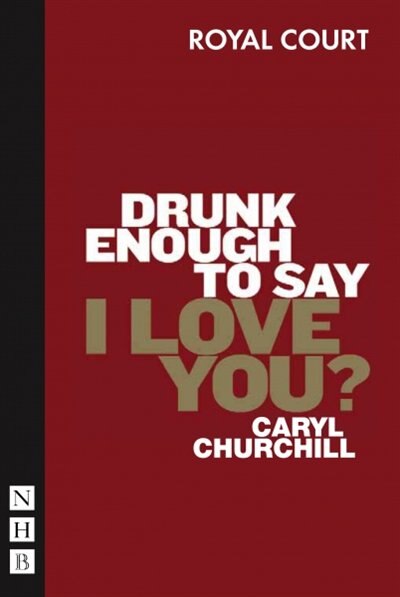 Front cover_Drunk Enough to Say I Love You?