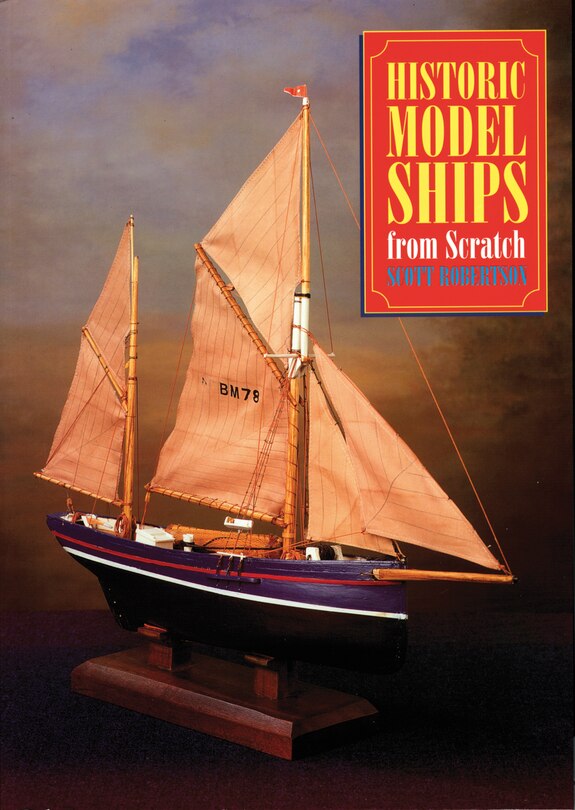 Front cover_Historic Model Ships From Scratch
